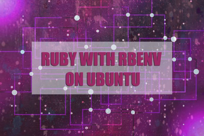 ruby+rbenv+ubuntu